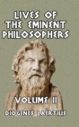 Image for Lives of the Eminent Philosophers Volume II