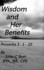 Image for Wisdom and Her Benefits.