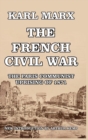 Image for The Civil War in France : The Paris Communist Uprising of 1871