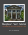 Image for Sleighton Farm School : She Helped So Many, Now Defiled By A Few