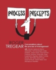 Image for Process Precepts : Conversations about the process of management