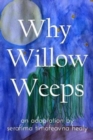 Image for Why Willow Weeps