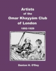 Image for Artists of theOmar Khayy?m Clubof London