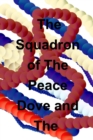 Image for The Squadron of The Peace Dove and The Volcanoes