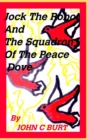 Image for Jock the Robot and The Squadron of the Peace Dove