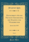 Image for Zeitschrift fur die Neueste Geschichte, die Staaten-und Volkerkunde, Vol. 3: Januar-Juni 1815 (Classic Reprint)