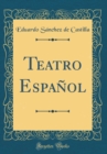 Image for Teatro Espanol (Classic Reprint)