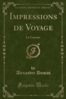 Image for Impressions de Voyage: Le Caucase (Classic Reprint)