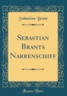 Image for Sebastian Brants Narrenschiff (Classic Reprint)