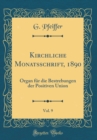 Image for Kirchliche Monatsschrift, 1890, Vol. 9: Organ fur die Bestrebungen der Positiven Union (Classic Reprint)