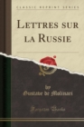 Image for Lettres sur la Russie (Classic Reprint)