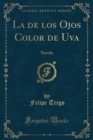 Image for La de los Ojos Color de Uva: Novela (Classic Reprint)