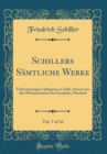 Image for Schillers Samtliche Werke, Vol. 7 of 16: Uebersetzungen: Iphigenie in Aulis, Szenen aus den Phoenizierinnen des Euripides, Macbeth (Classic Reprint)