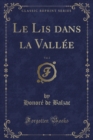 Image for Le Lis dans la Vallee, Vol. 2 (Classic Reprint)