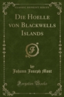 Image for Die Hoelle von Blackwells Islands (Classic Reprint)