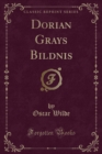 Image for Dorian Grays Bildnis (Classic Reprint)