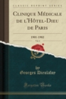 Image for Clinique Medicale de l&#39;Hotel-Dieu de Paris, Vol. 4: 1901-1902 (Classic Reprint)