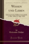Image for Wissen und Leben, Vol. 23: Schweizerische Halbmonatsschrift; 1. Okt. 1920-15. Sept. 1921 (Classic Reprint)