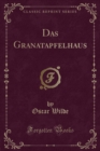 Image for Das Granatapfelhaus (Classic Reprint)