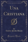 Image for Una Cristiana (Classic Reprint)