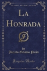 Image for La Honrada (Classic Reprint)