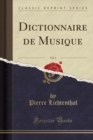 Image for Dictionnaire de Musique, Vol. 1 (Classic Reprint)