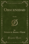 Image for Obscenidad: Novela (Classic Reprint)