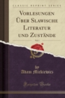 Image for Vorlesungen Uber Slawische Literatur und Zustande, Vol. 3 (Classic Reprint)