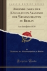 Image for Abhandlungen der Koniglichen Akademie der Wissenschaften zu Berlin: Aus dem Jahre 1838 (Classic Reprint)