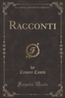 Image for Racconti (Classic Reprint)