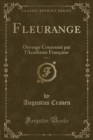 Image for Fleurange, Vol. 1: Ouvrage Couronne par l&#39;Academie Francaise (Classic Reprint)