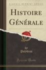 Image for Histoire Generale (Classic Reprint)
