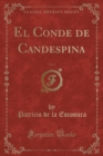 Image for El Conde de Candespina, Vol. 2 (Classic Reprint)