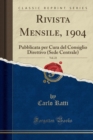Image for Rivista Mensile, 1904, Vol. 23: Pubblicata per Cura del Consiglio Direttivo (Sede Centrale) (Classic Reprint)