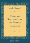 Image for L&#39;Art de Reconnaitre les Styles