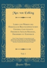 Image for Leben und Wirken des Herzoglich Braunschweig&#39;schen General-Lieutenants Friedrich Adolph Riedesel, Freiherrn zu Eisenbach, Vol. 1