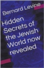 Image for Hidden Secrets of the Jewish World now revealed