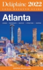 Image for Atlanta - The Delaplaine 2022 Long Weekend Guide