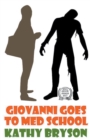 Image for Giovanni Goes To Med School