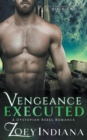 Image for Vengeance Executed - A Dystopian Rebel Romance