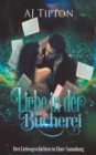Image for Liebe in der Bucherei : Drei Liebesgeschichten in Einer Sammlung