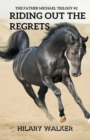 Image for Riding Out the Regrets