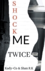 Image for Shock Me Twice
