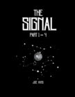 Image for The Signal. Part 1-4.