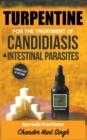 Image for Turpentine for the Treatment of Candidiasis and Intestinal Parasites