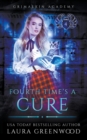 Image for Fourth Time&#39;s A Cure