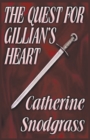 Image for The Quest For Gillian&#39;s Heart