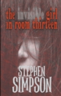 Image for The Invisible Girl in Room Thirteen