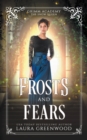 Image for Frosts And Fears
