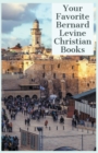 Image for Your Favorite Bernard Levine Christian Books